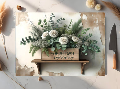 Eucalyptus, White Roses, Baby Breath, Tempered Glass Cutting Board, Every Day is a New Beginning, 2 Sizes available