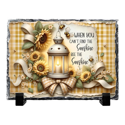 Decorative Slate Rock Sign with Sunflower and Bee Theme, When You Can't Find the Sunshine Bee the Sunshine Quote, 5.5" x 7.5", Natural Slate with Display Stands